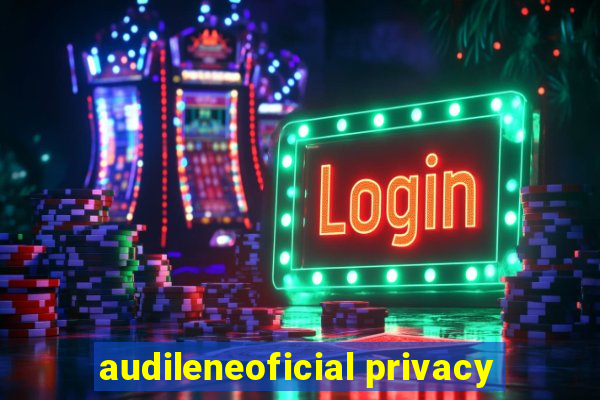 audileneoficial privacy